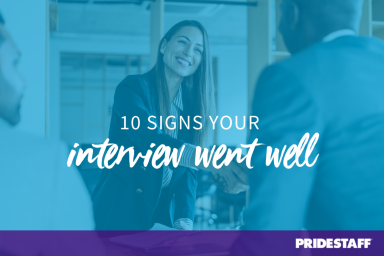 Good Vibes! 10 Signs That Your Job Interview Went Well PrideStaff