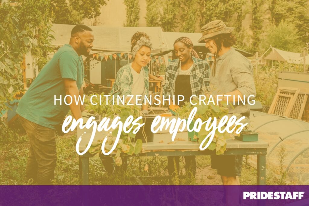 Improve Employee Engagement With Citizenship Crafting